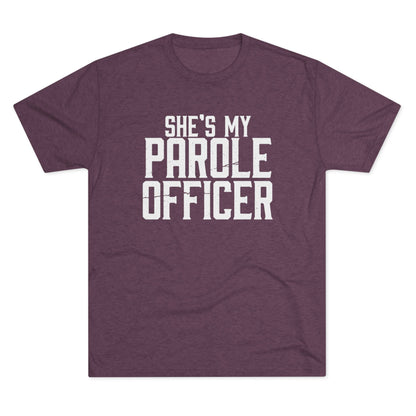 She's My Parole Officer T‑Shirt