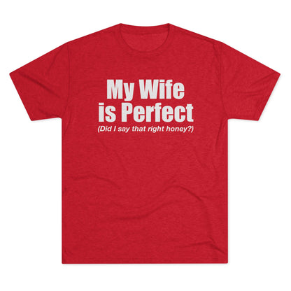 My Wife Is Perfect T-Shirt