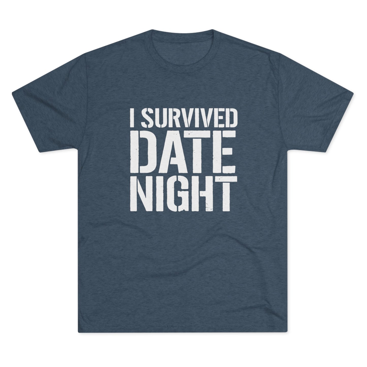 I Survived Date Night T‑Shirt