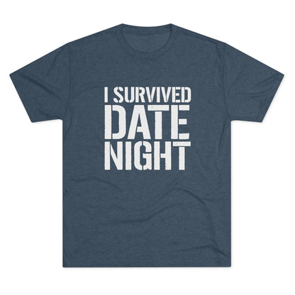 I Survived Date Night T‑Shirt