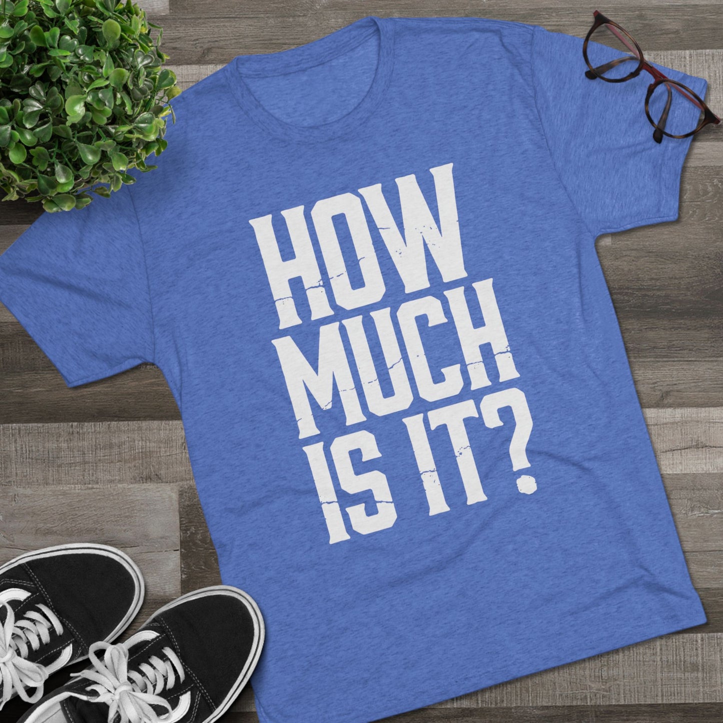 How Much Is It? Graphic Tee