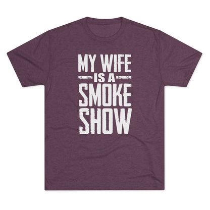 My Wife is A Smoke Show T-Shirt