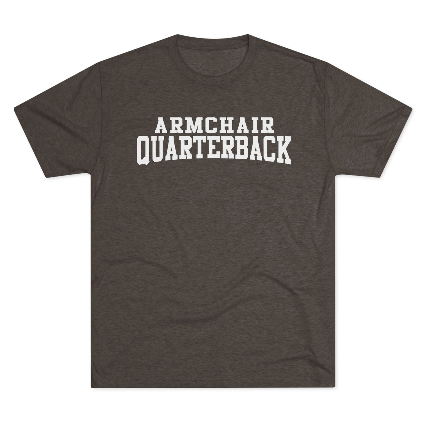 Armchair Quarterback T-Shirt — Funny Football Fan Tee