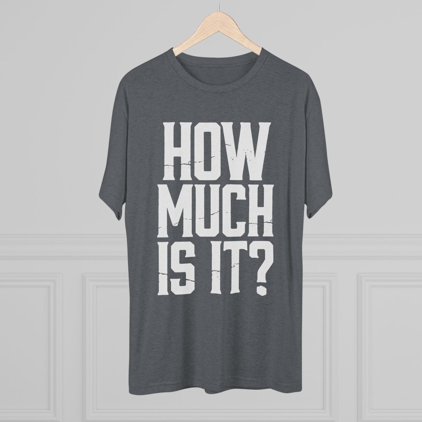 How Much Is It? Graphic Tee