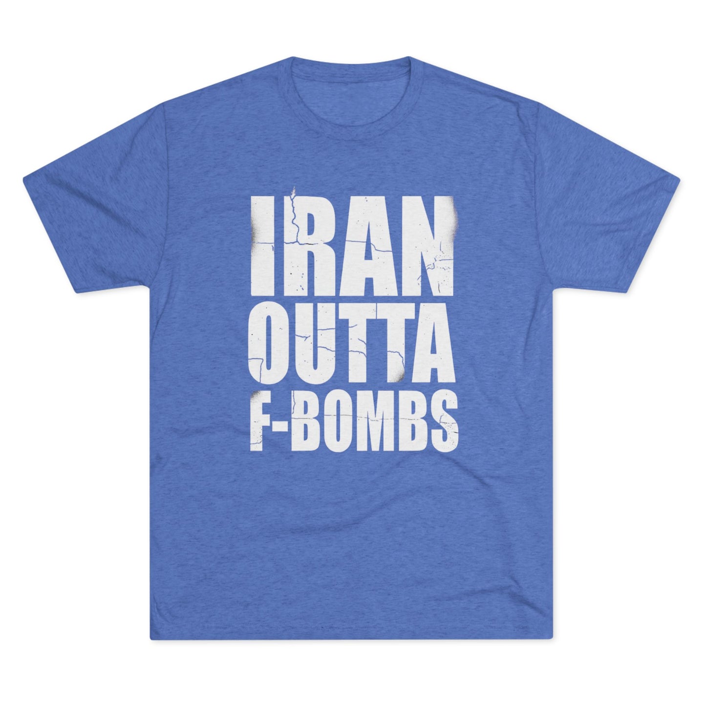 "IRAN OUTTA F-BOMBS" T-Shirt