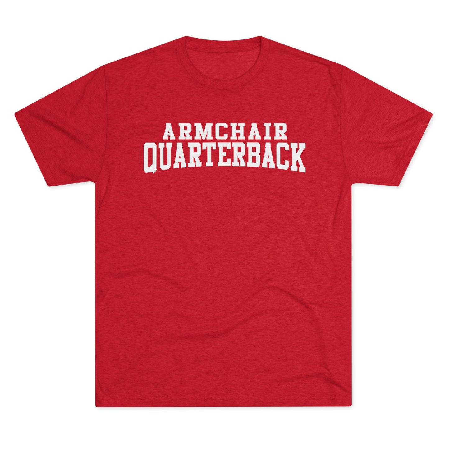 Armchair Quarterback T-Shirt — Funny Football Fan Tee