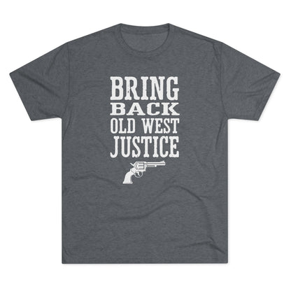Bring Back Old West Justice T‑Shirt