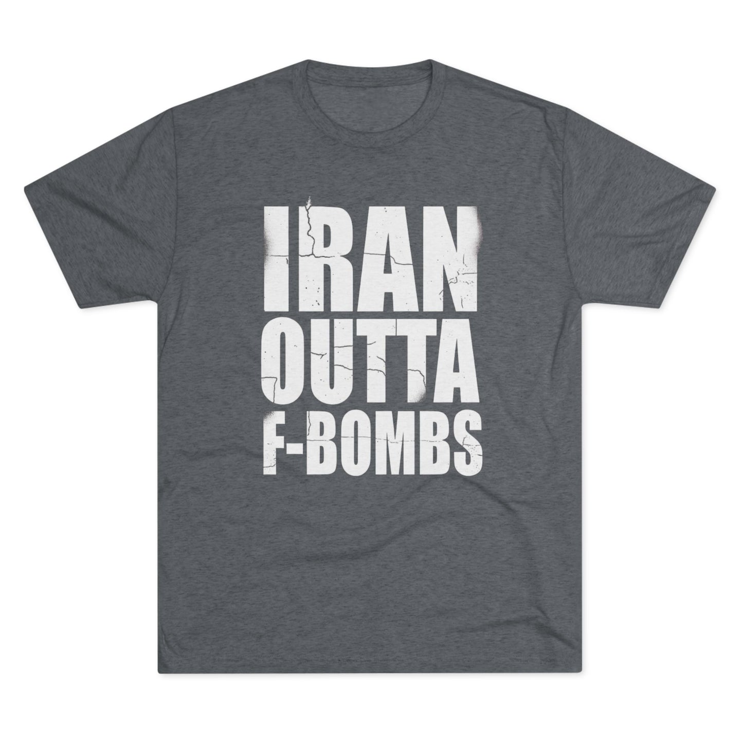 "IRAN OUTTA F-BOMBS" T-Shirt