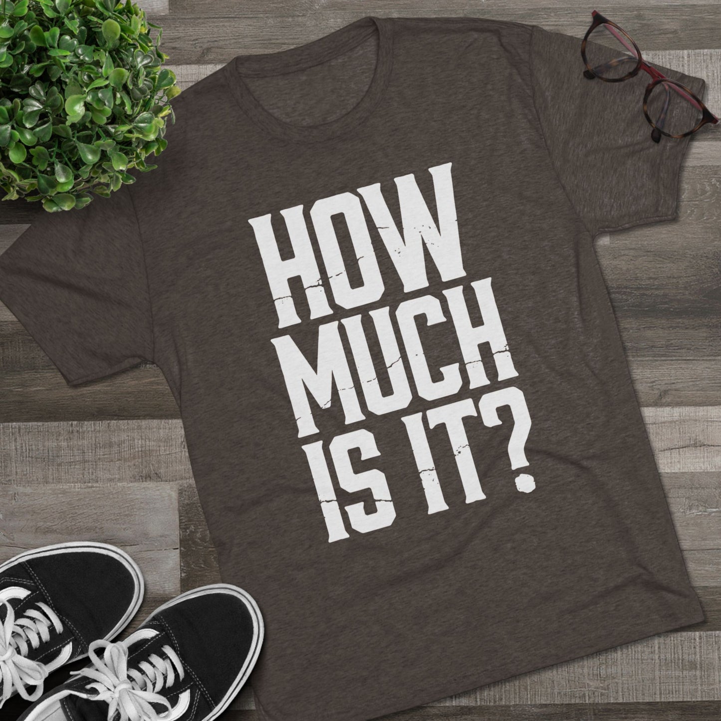 How Much Is It? Graphic Tee