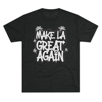 Make LA Great Again T-Shirt — Graffiti Palm City Tee