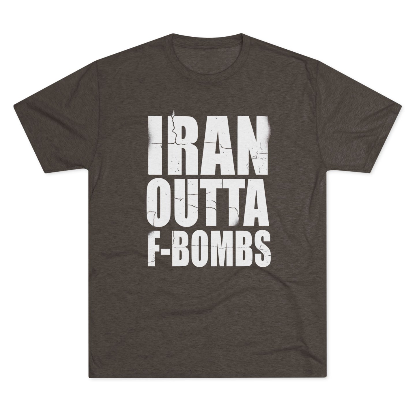 "IRAN OUTTA F-BOMBS" T-Shirt