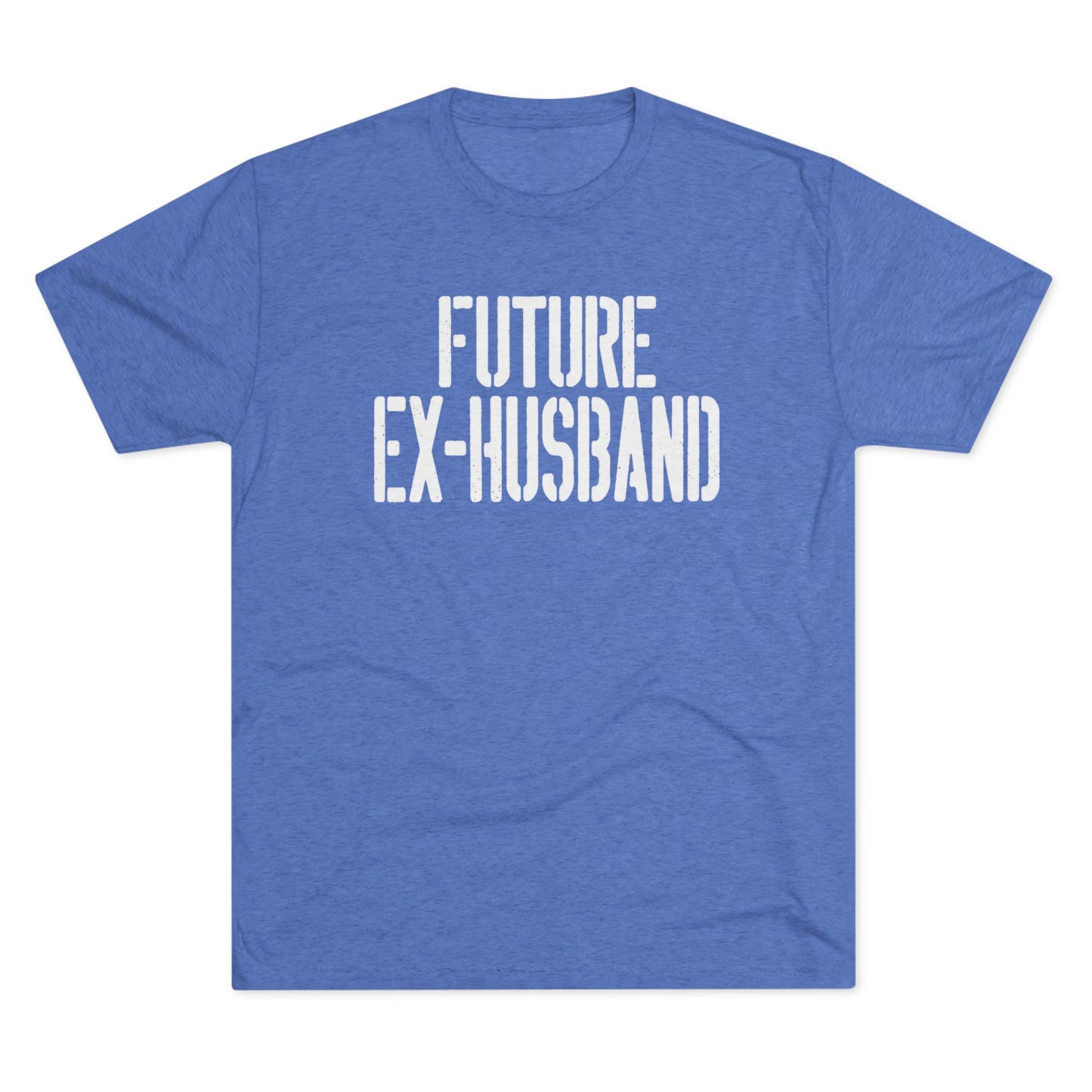 Future Ex-Husband T-Shirt