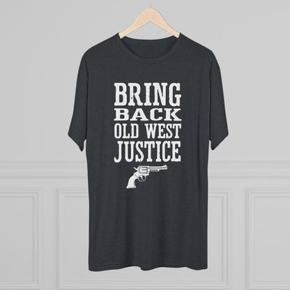 Bring Back Old West Justice T‑Shirt