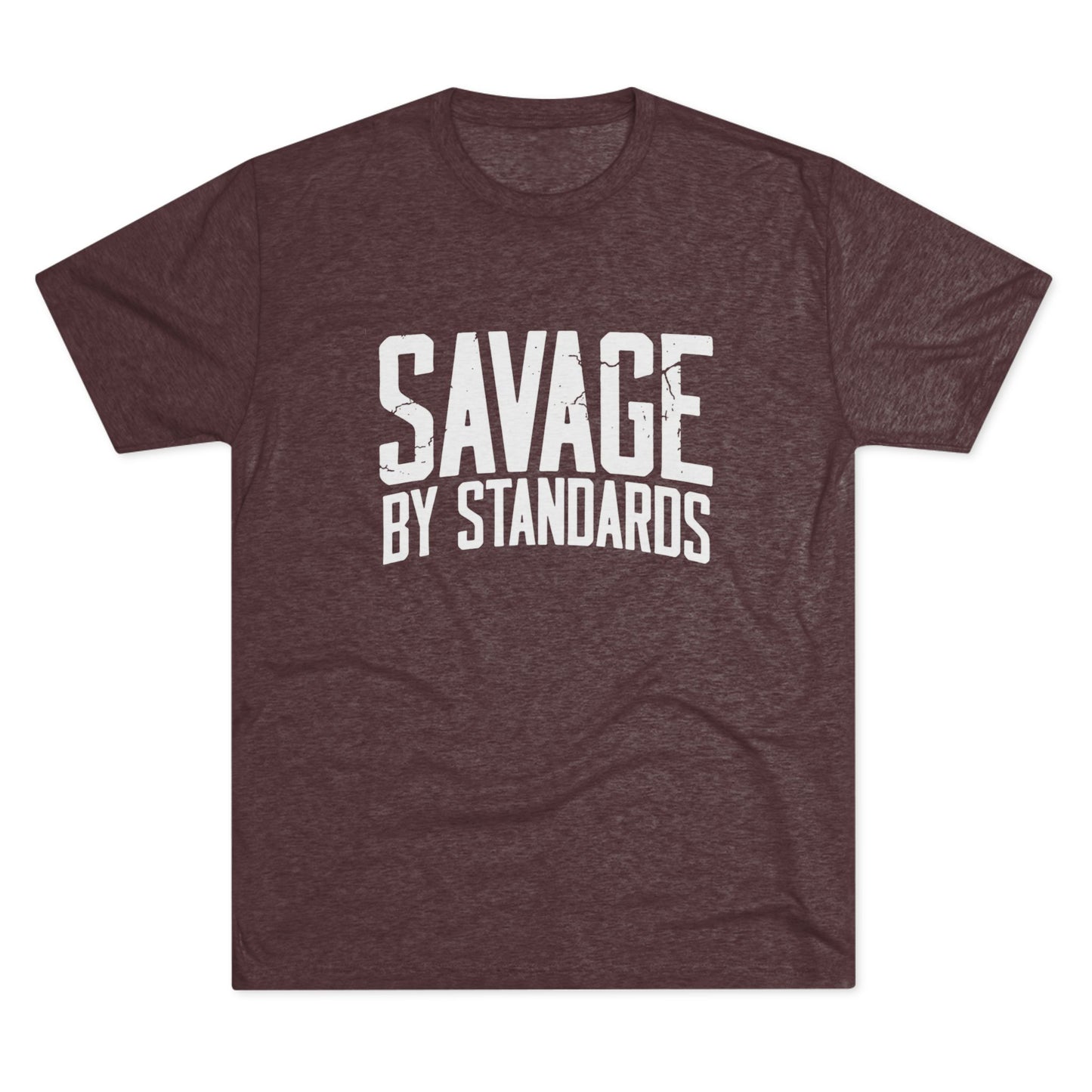 Savage By Standards T-Shirt