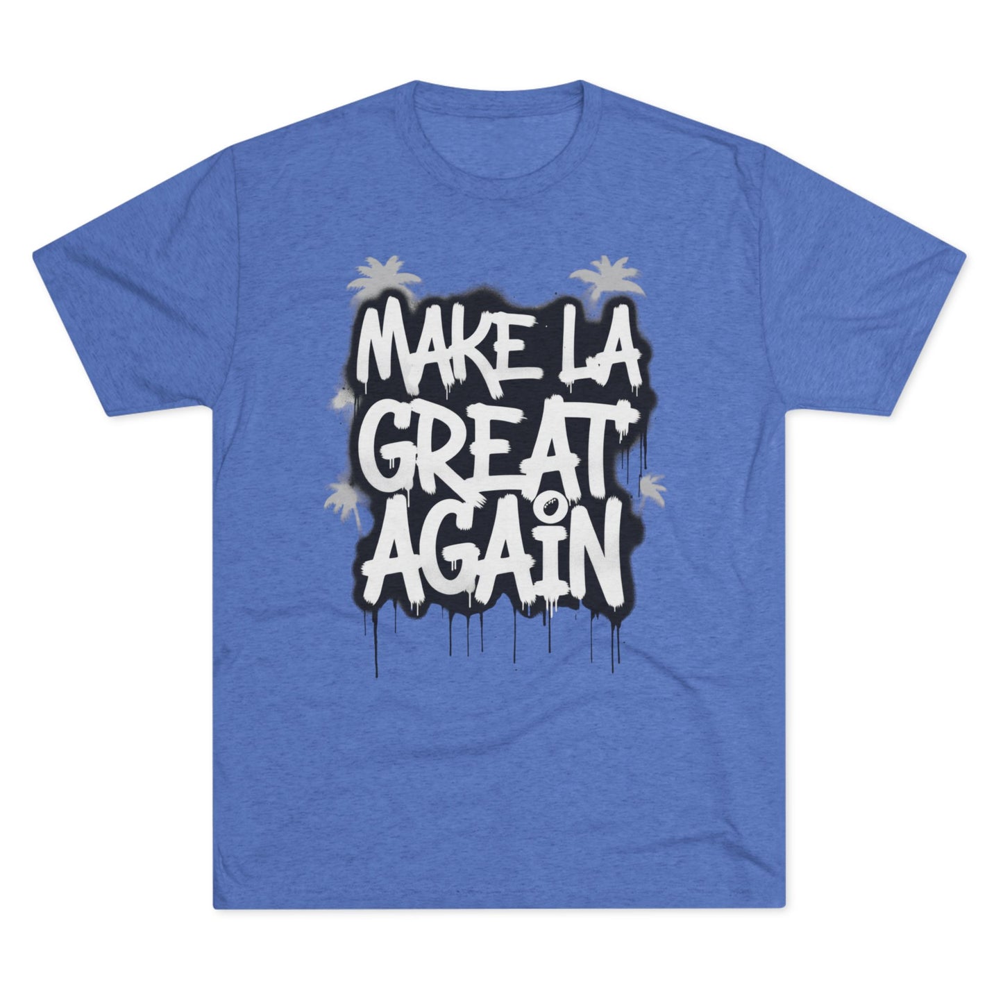 Make LA Great Again T-Shirt — Graffiti Palm City Tee