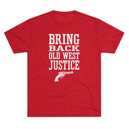 Bring Back Old West Justice T‑Shirt