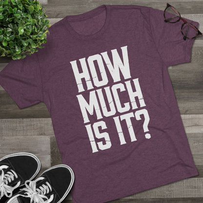 How Much Is It? Graphic Tee
