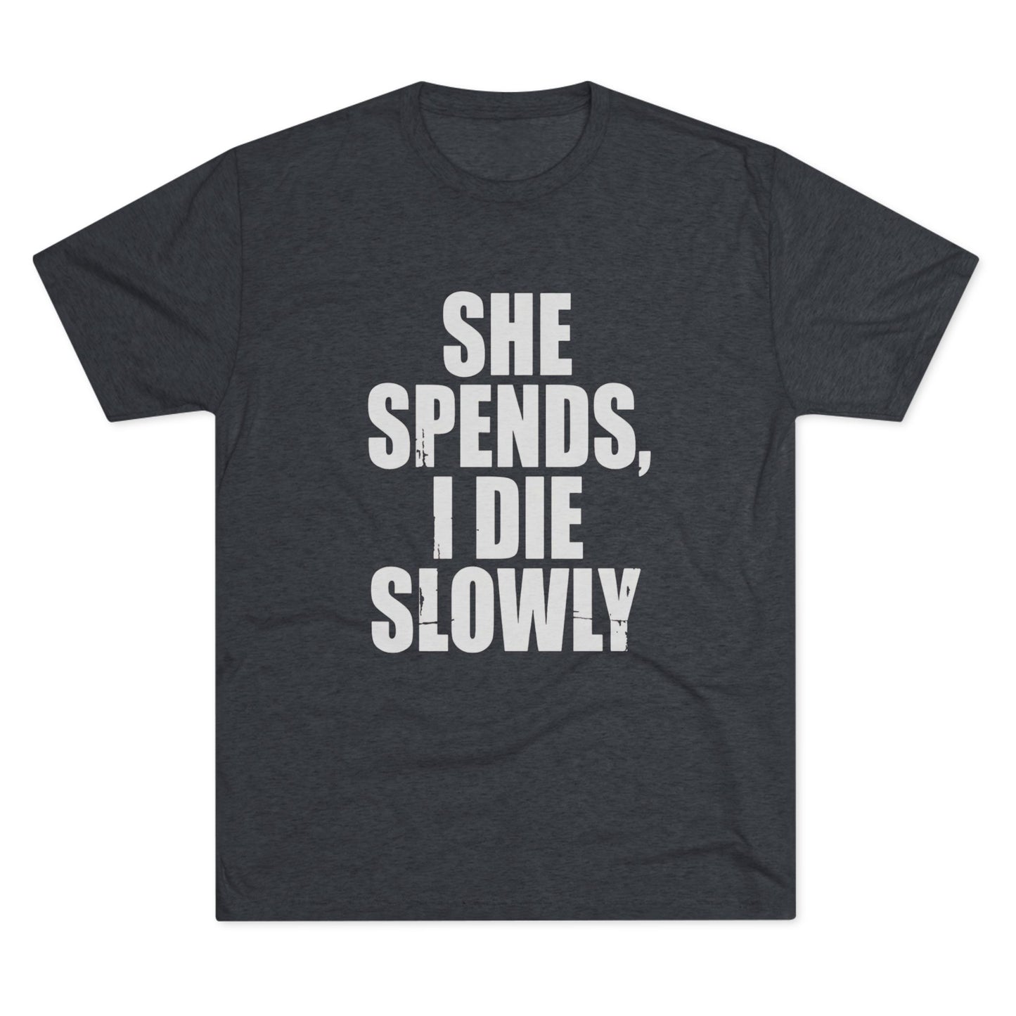 She Spends I Die Slowly T‑Shirt — Subtle Goth Graphic Tee