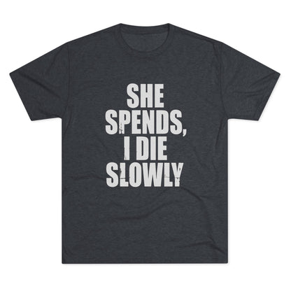 She Spends I Die Slowly T‑Shirt — Subtle Goth Graphic Tee