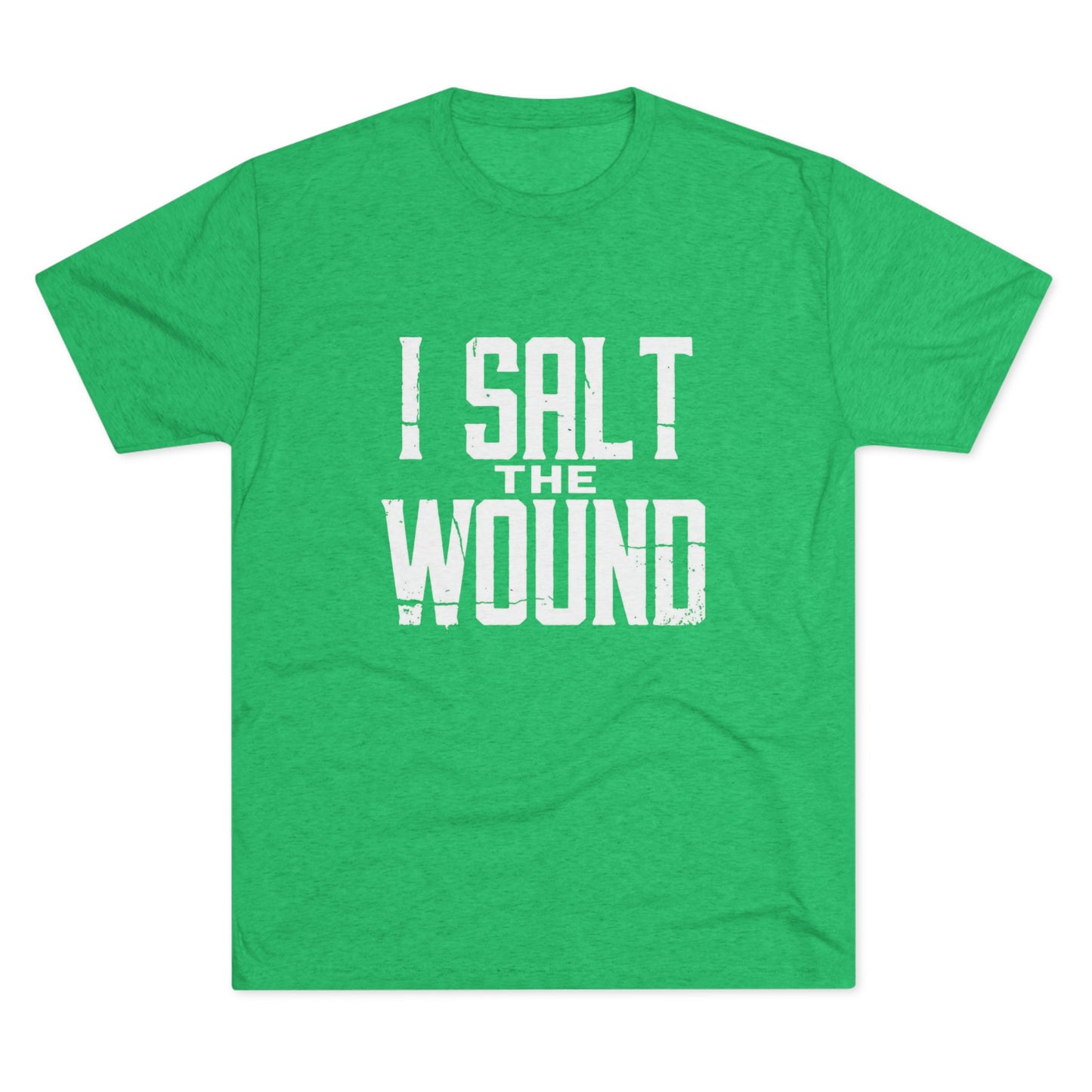 I Salt The Wound T‑Shirt