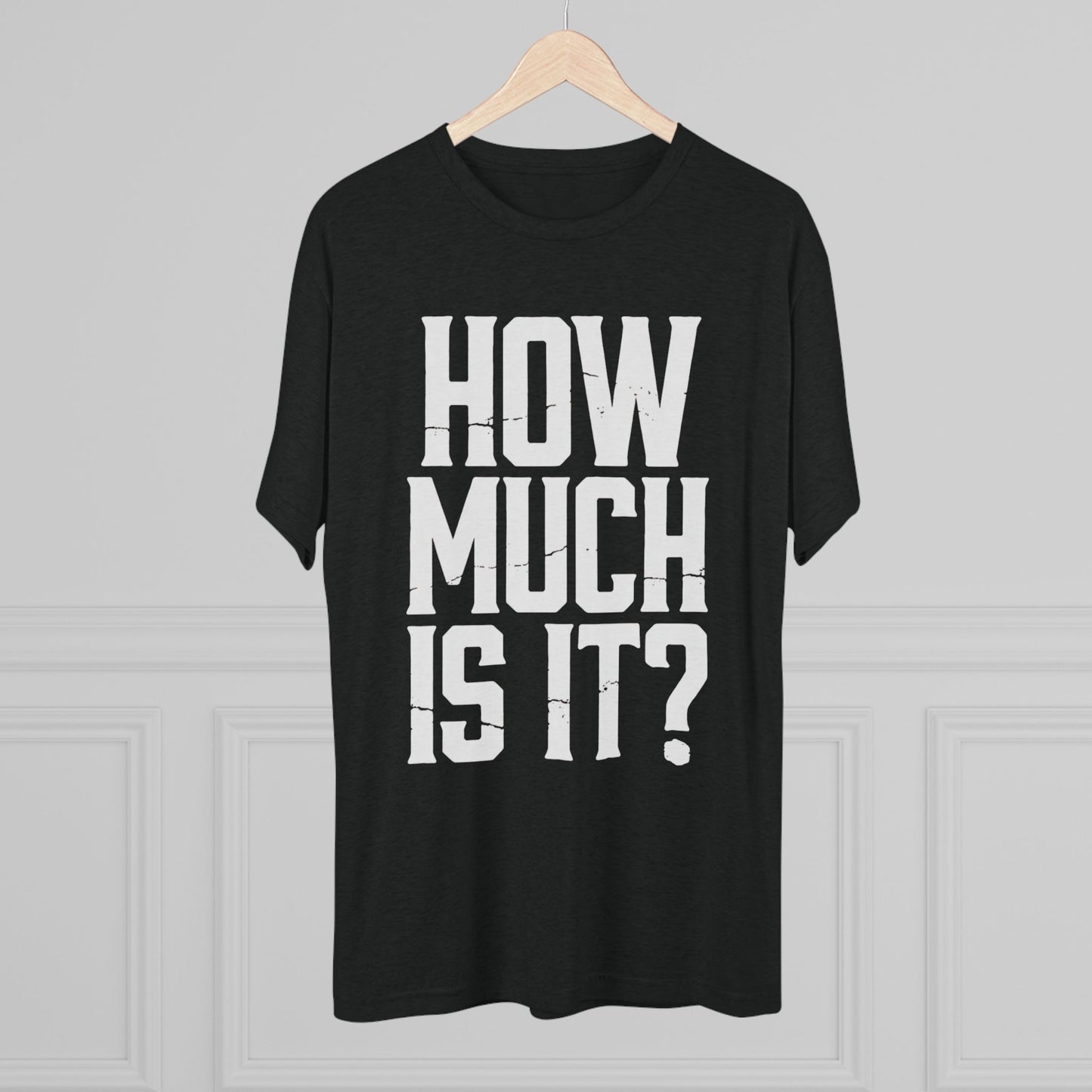 How Much Is It? Graphic Tee