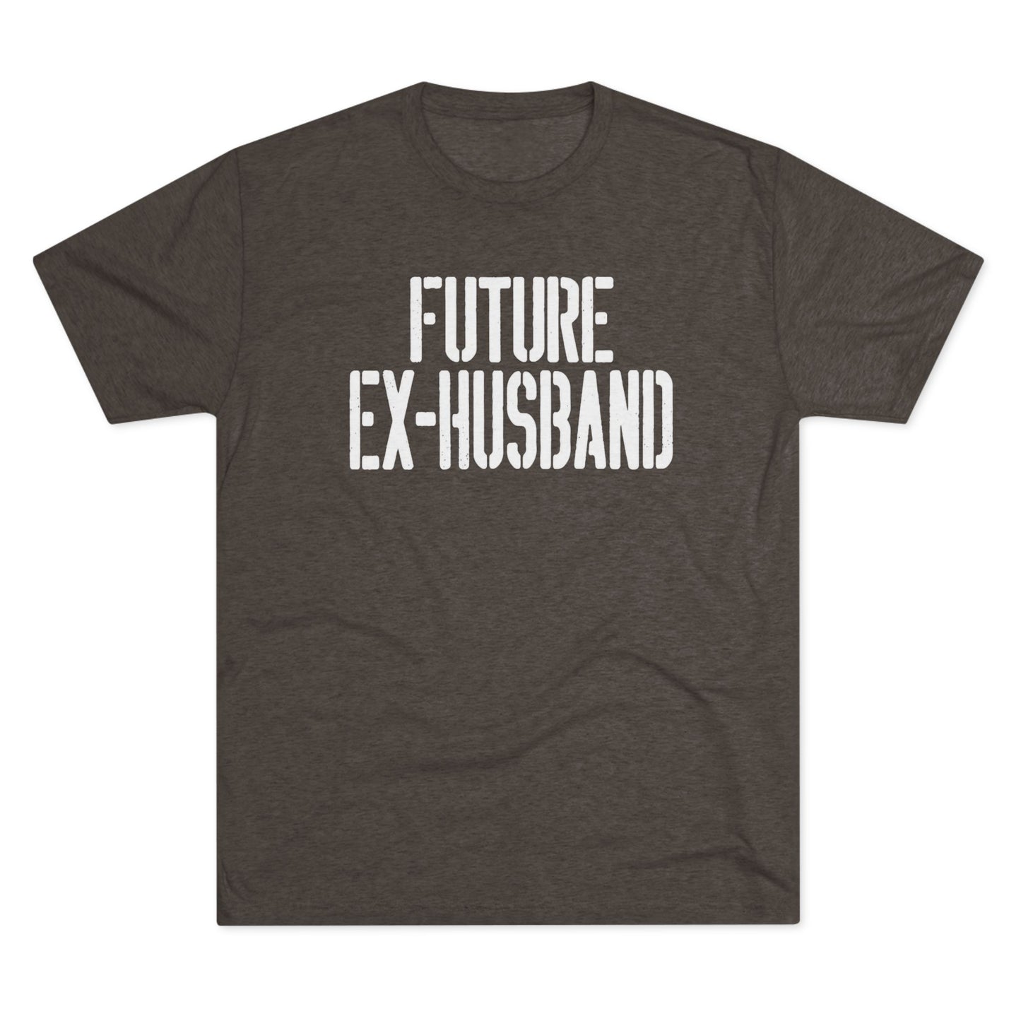 Future Ex-Husband T-Shirt