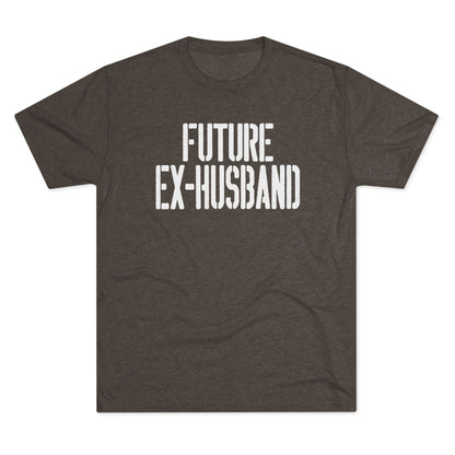Future Ex-Husband T-Shirt