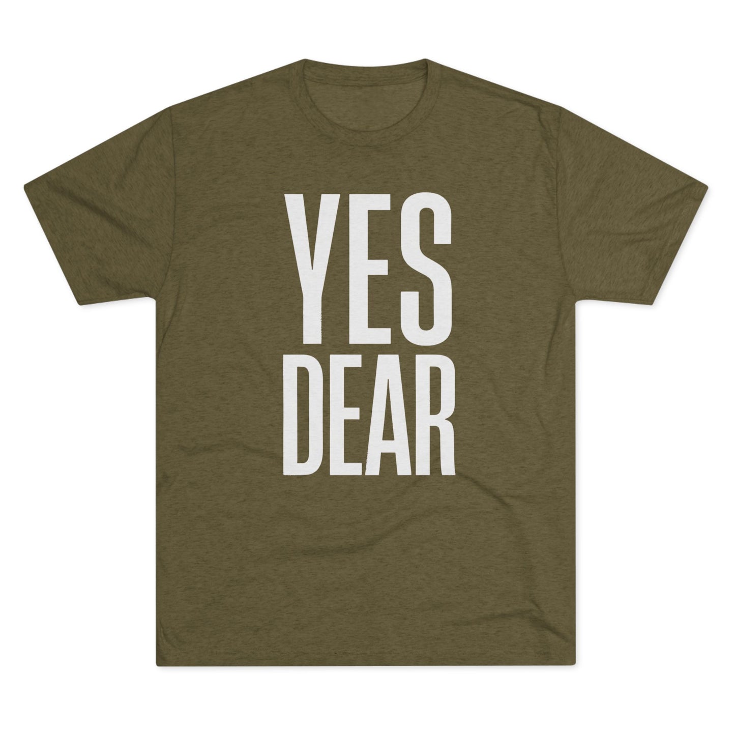 Yes Dear T-Shirt