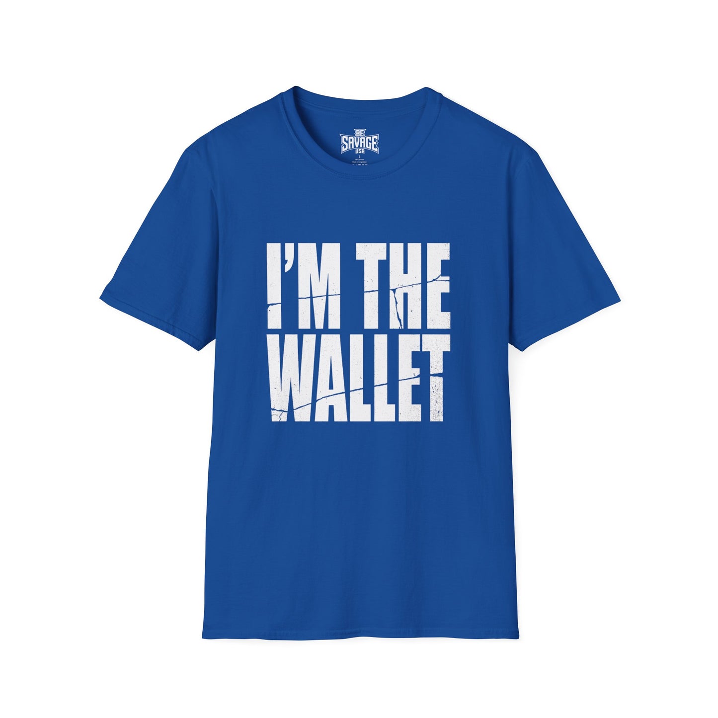 I'm The Wallet T-Shirt
