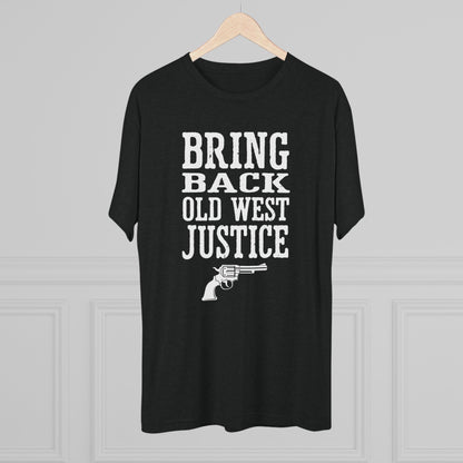 Bring Back Old West Justice T‑Shirt