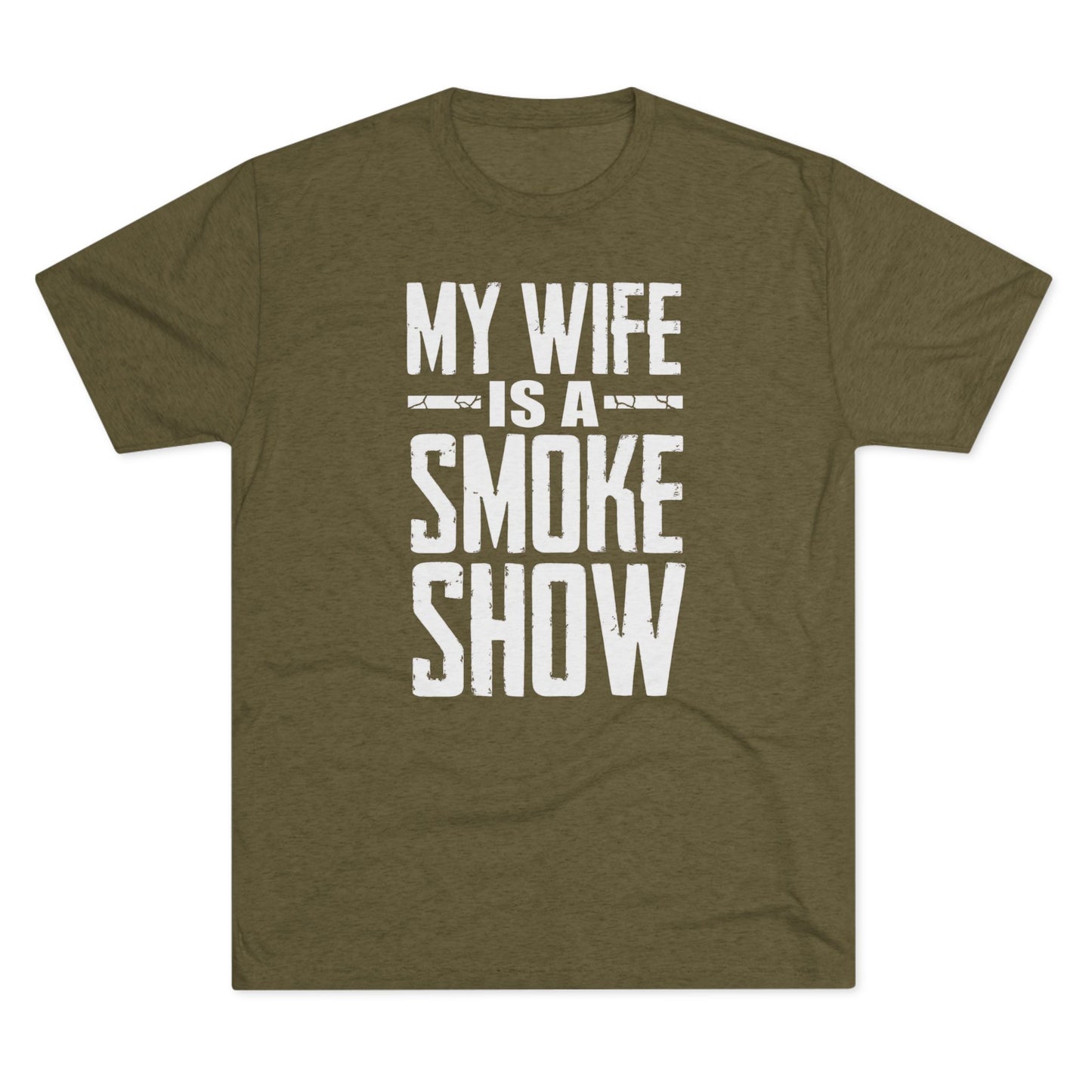 My Wife is A Smoke Show T-Shirt