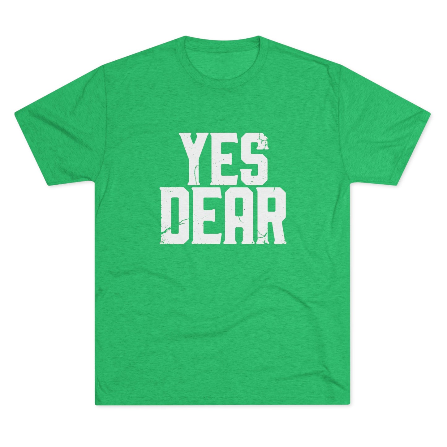 Yes Dear T‑Shirt