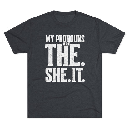 The She It Pronouns Crew Tee