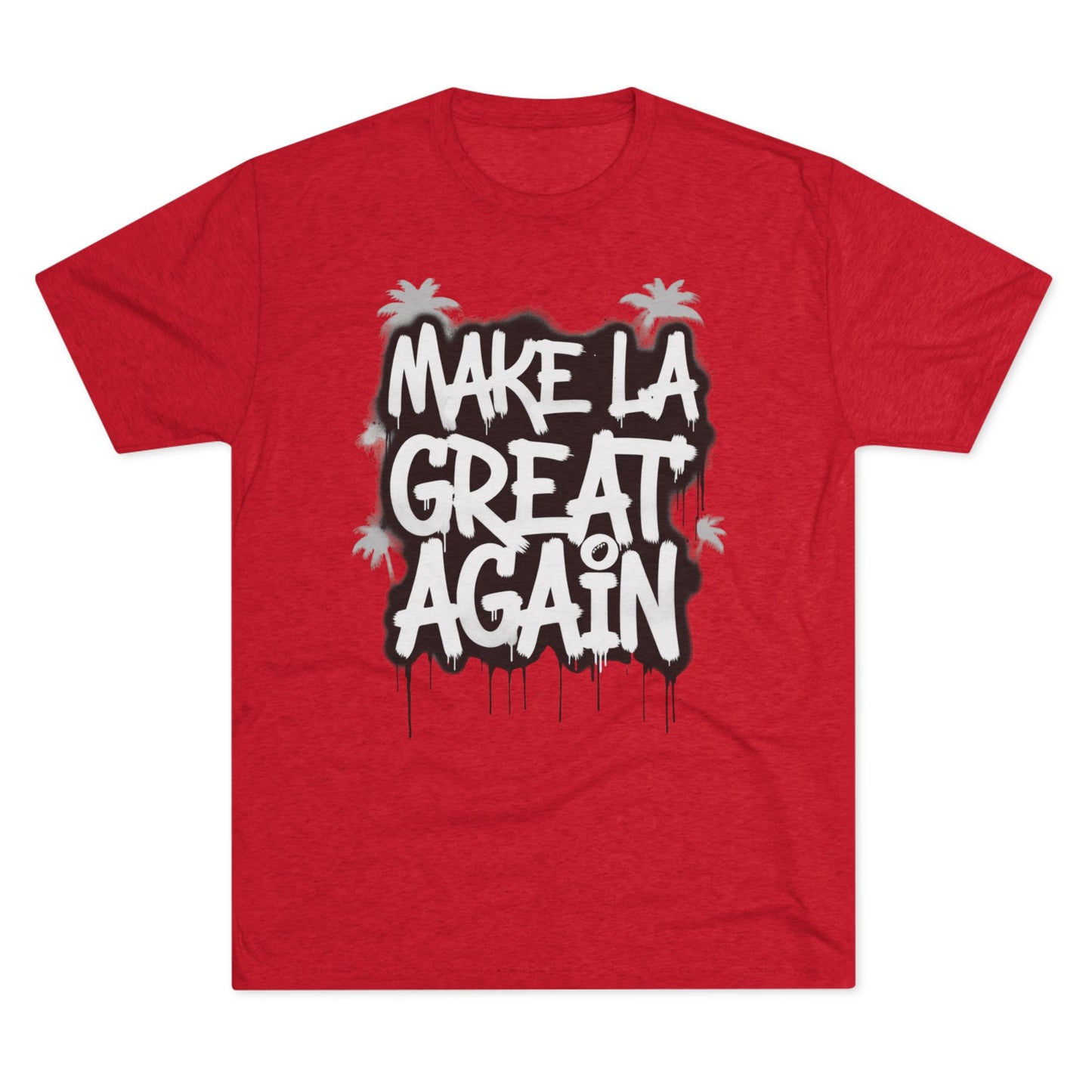 Make LA Great Again T-Shirt — Graffiti Palm City Tee