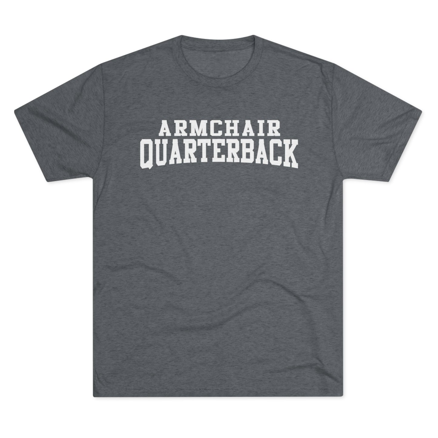 Armchair Quarterback T-Shirt — Funny Football Fan Tee