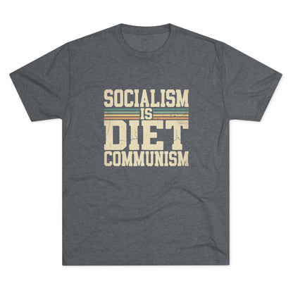 Socialism is Diet Communism T-Shirt
